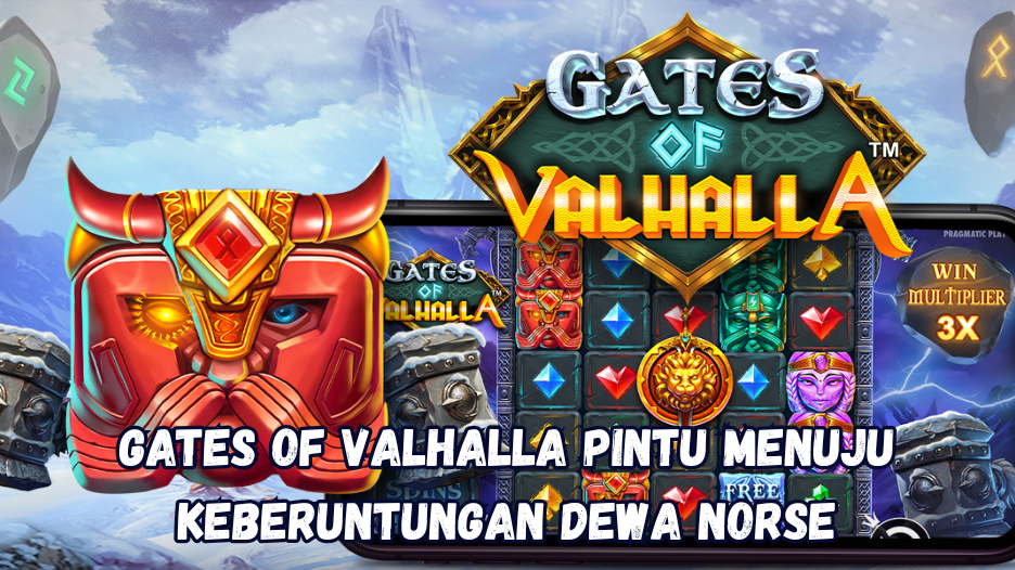 Gates of Valhalla Pintu Menuju Keberuntungan Dewa Norse