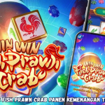 Cara Gacor Fish Prawn Crab Panen Kemenangan Tiap Putaran