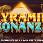 Tips Ampuh Pyramid Bonanza Supaya Harta Piramida Muncul